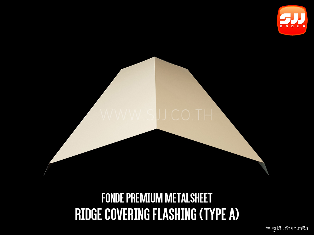 ครอบจั่ว เมทัลชีท Ridge Covering Flashing Metalsheet By. SJJGROUP